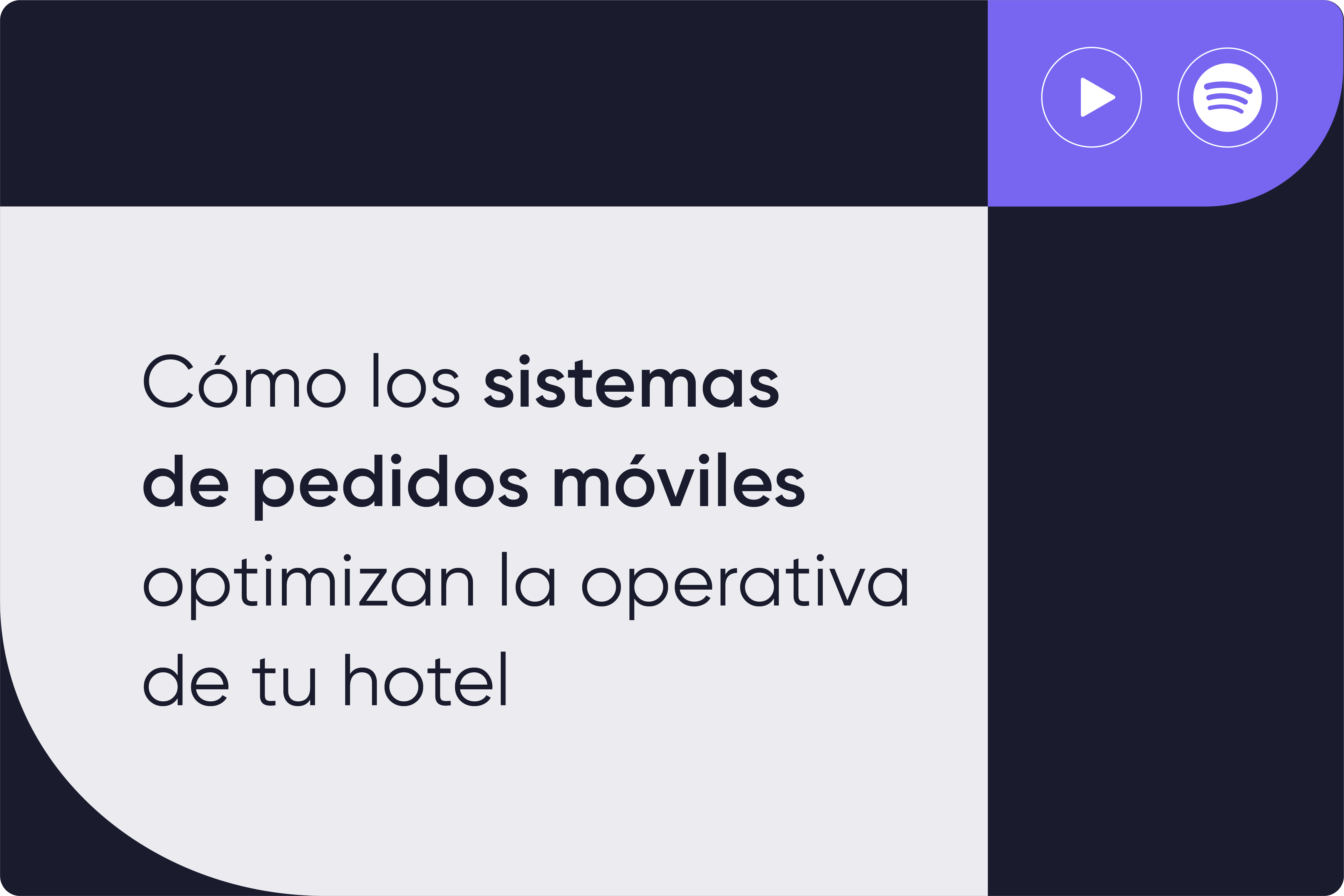 Cómo Los Sistemas De Pedidos Móviles Optimizan La Operativa De Tu Hotel